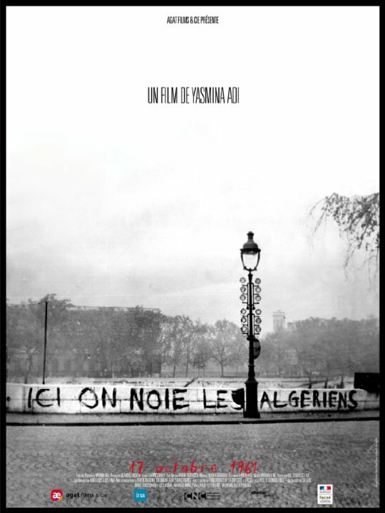 Ici on noie les Algériens: 17 Octobre 1961 (2011)