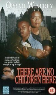 There Are No Children Here (1993)