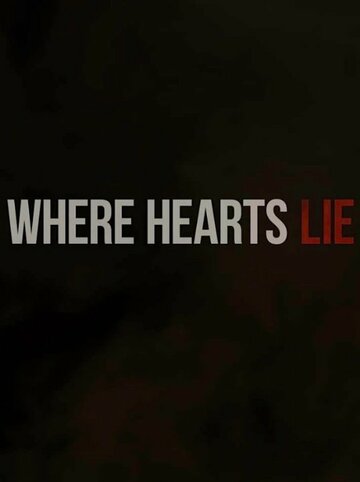 Where Hearts Lie (2016)